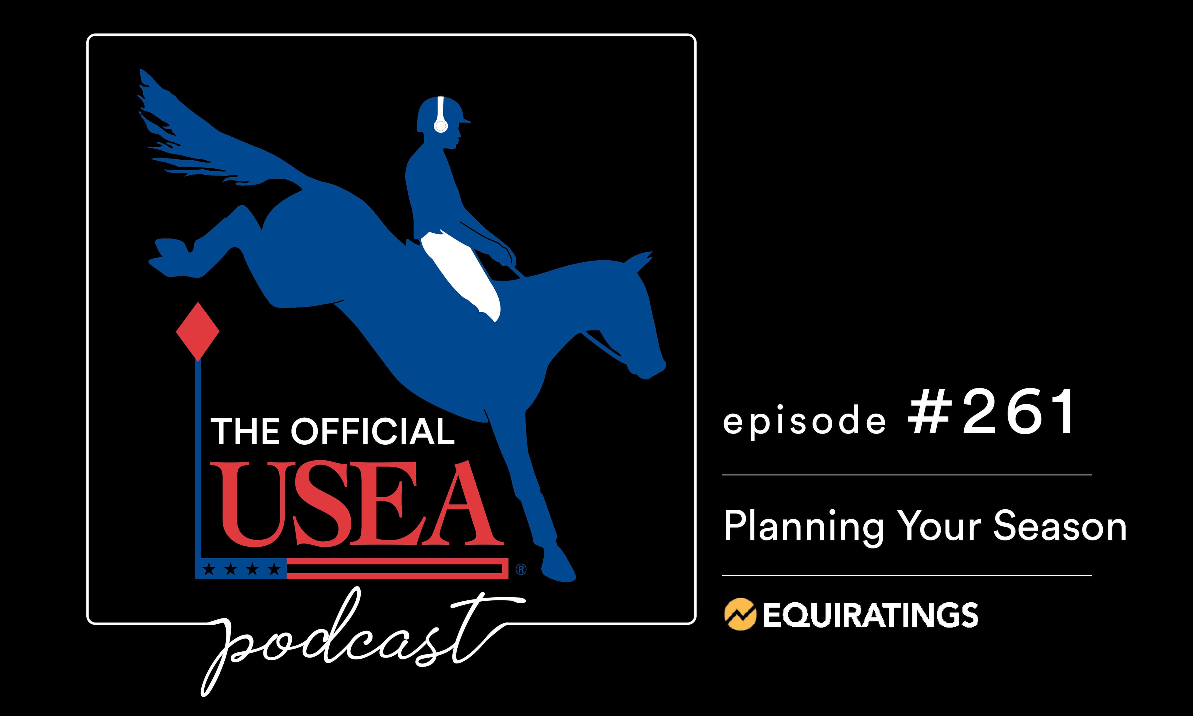 USEA Podcast #261: Planning Your Season
