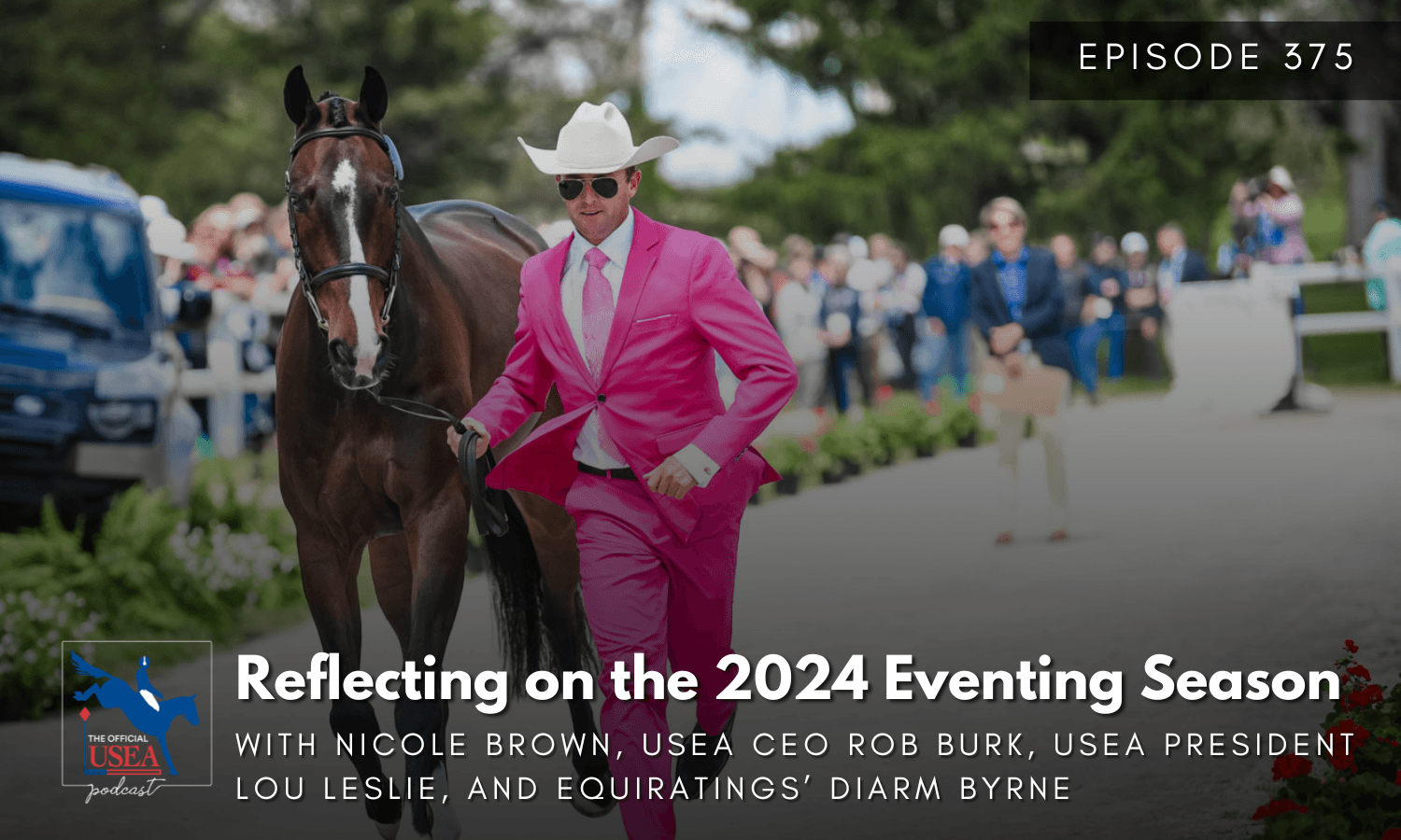 USEA Podcast #375: Reflecting on the 2024 Eventing Season