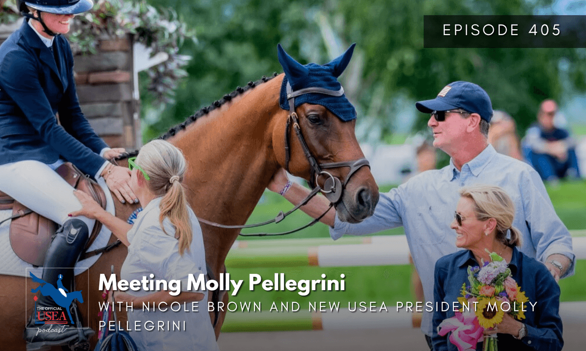 USEA Podcast #405: Meeting Molly Pellegrini