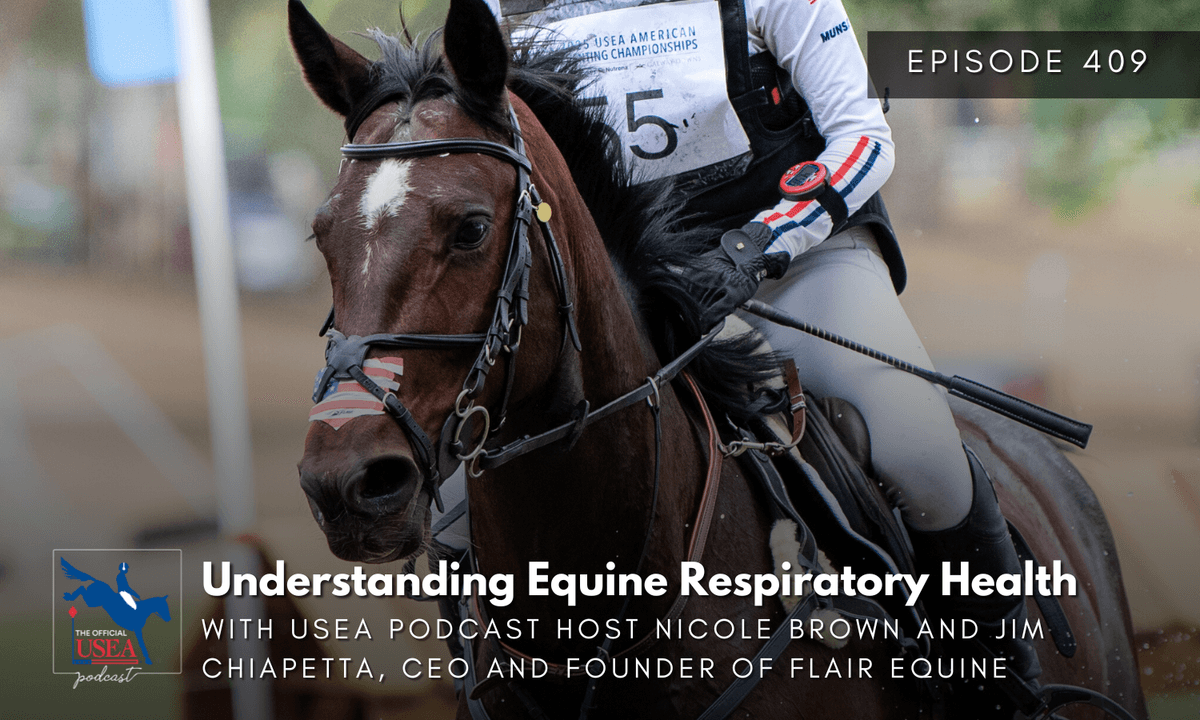 USEA Podcast #409: Understanding Equine Respiratory Health